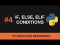 Python Beginner Tutorial #4 - If Statements and Conditions