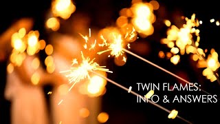Twin Flames: Info & Answers