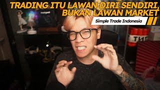 PRINSIP SEDERHANA SEORANG TRADER