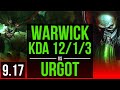 WARWICK vs URGOT (TOP) | KDA 12/1/3, 2 early solo kills, Legendary | EUW Diamond | v9.17