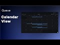 Queue Calendar View for Tasks - UseQueue