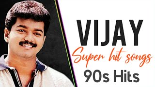 Vijay Super Hit Songs|Tamil Hit Songs|Evergreen Songs|90's Hits|Melody's|#Vijay