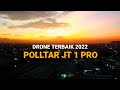 Polltar Jt-1 Pro Drone Terbaik 2022