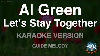 Al Green-Let's Stay Together (Melody) (Karaoke Version)