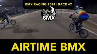 BMX Racing 2024 - Race 47 - Airtime BMX