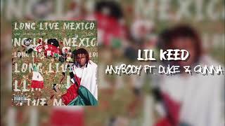 Lil Keed - Anybody (feat. Duke & Gunna) [Official Audio]