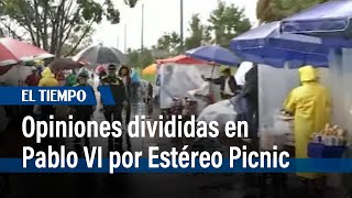 Diferentes opiniones de comerciantes y habitantes de Pablo VI por Estéreo Picnic | El Tiempo