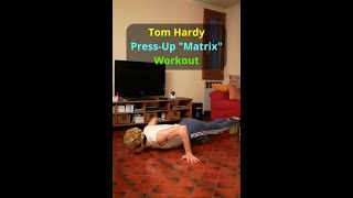 TOM HARDY - Bane Press-Up "Matrix" Workout