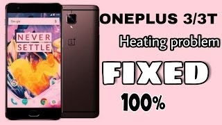 100% Fixed, Heating problem ¦¦¦¦ Oneplus 3/3T## in HINDI. Try it