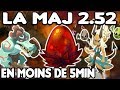 [Dofus] Ce qu'il faut retenir de la 2.52 en moins de 5 min !