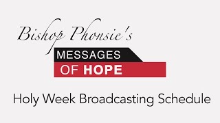 Bishop Phonsie: Broadcasting Schedule for Holy Week in the Cathedral of the Most Holy Trinity