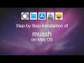 Download & install mussh on Mac OS (Monterey, Ventura, Sonoma, Sequoia) via Homebrew / brew