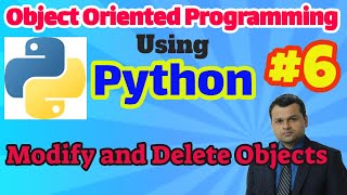 Object Oriented Programming Using Python #6 : Modify and Delete Object