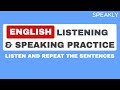 English Listening & Speaking Practice - Listen and Repeat the Sentences