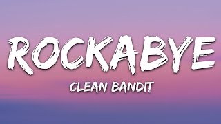 Rockabye - Clean Bandit feat  Sean Paul & Anne Marie (Lyrics)