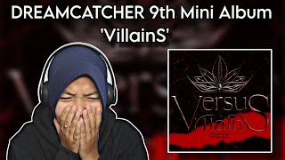 DREAMCATCHER 9th Mini Album 'VillainS' REACTION | Fourcwcw