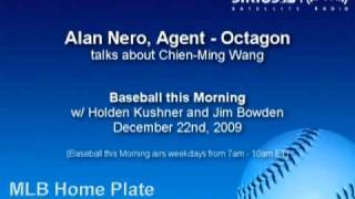 Alan Nero, agent at Octagon, talks about Chien-Ming Wang - SIRIUS|XM
