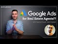 GENERATE LEADS with Google Ads for Real Estate Agents in 2021 | Marketing Stream 001