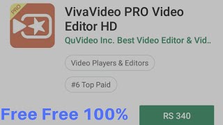 How to VivaVideo Pro Free Best professional video editing app for Android 2018