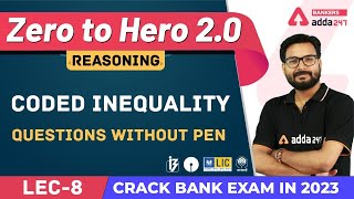 Coded Inequality Reasoning Questions Without Pen (L-4) | Banking Foundation Adda247 (Class-10)