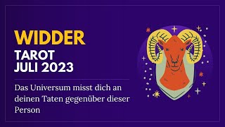 WIDDER ♈ Juli 2023 ♥️ Das Universum misst dich an deinen Taten gegenüber dieser Person