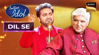 Danish की 'Afreen Afreen' Singing से Amaze हुए Javed Akhtar | Indian Idol 12 | Dil Se