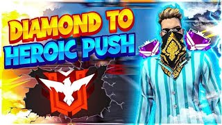 NEW SEASON RANK PUSH 🗿| DIAMOND TO HEROIC 💀|