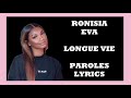 Ronisia ft. Eva - Longue Vie ( OFFICIEL Paroles/Lyrics)