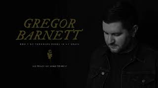 Gregor Barnett -  \