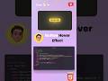 Elevate User Experience: Button Hover Effects with HTML and CSS