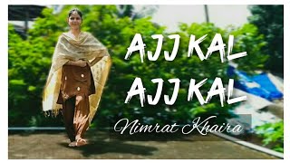 AJJ KAL AJJ KAL (Official Video) Nimrat Khaira | Bunty Bains | Desi Crew | Dance cover