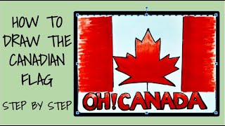 HOW TO DRAW THE CANADIAN FLAG STEP BY STEP