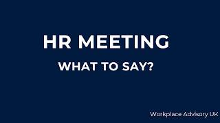 What Should You Say in an HR Investigation Meeting? | Workplace Investigation Guide