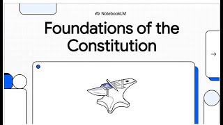 Foundations of the Constitution Part 1