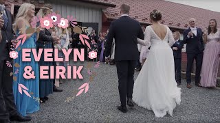 Evelyn \u0026 Eirik / Bryllup 24.08.19