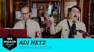 Adi Hetz Echo-2018-Edition | NEO MAGAZIN ROYALE mit Jan Böhmermann - ZDFneo