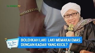 Bolehkah Laki-Laki Memakai Emas dengan Kadar yang Kecil? | Buya Yahya Menjawab