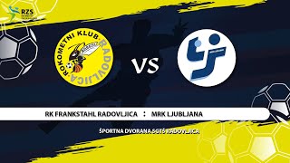 08. krog - 1.B SRL (24/25) - RK FRANKSTAHL RADOVLJICA : MRK LJUBLJANA