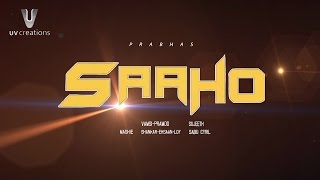 SAAHO Teaser | Prabhas | Sujeeth | UV Creations
