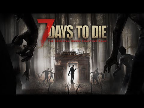 7 Days to Die-2023 БАЗА СМЕРТИ
