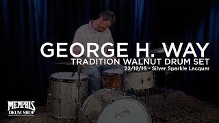 George H. Way Tradition Walnut Drum Set 22/12/16 - Silver Sparkle Lacquer