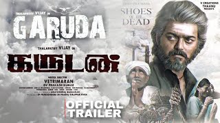 GARUDA - Hindi Trailer | Thalapathy Vijay I Krithi Shetty | Kamal Haasan | GV Prakash #thalapathy69