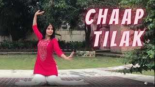 Chaap Tilak Dance | Dimpy Nandwani | Jeffrey Iqbal | Shobhit Banwait