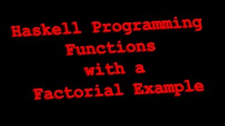 Haskell Programming: Functions