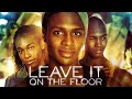 Leave It On The Floor | Trailer | Revry