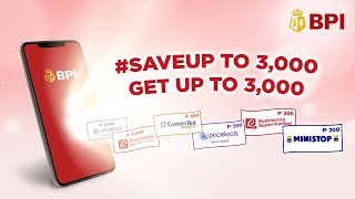 Get up to ₱3,000 Pamasko GCs when you save! | BPI #SaveUp | 2022 ​