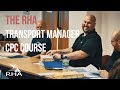 The RHA Transport Manager CPC Training Course