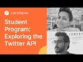 Postman Student Programs - Exploring a new API: Twitter API V2