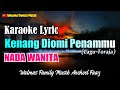 KENANG DIOMI PENAMMU KAROKE | NADA WANITA | LAGU TORAJA