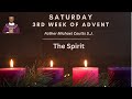 Advent Retreat: Saturday, 3rd Week of Advent